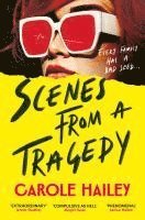 Carole Hailey - Scenes from a Tragedy, Häftad