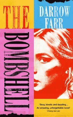 Darrow Farr - Bombshell, Inbunden
