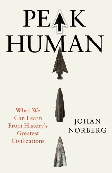 Johan Norberg - Peak Human, Häftad
