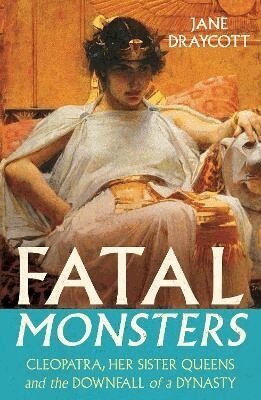 Jane Draycott - Fatal Monsters, Häftad
