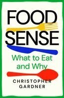 Christopher Gardner - Food Sense, Häftad