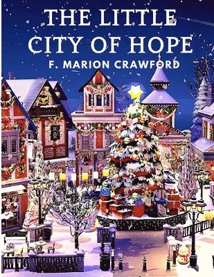 The Little City of Hope 1