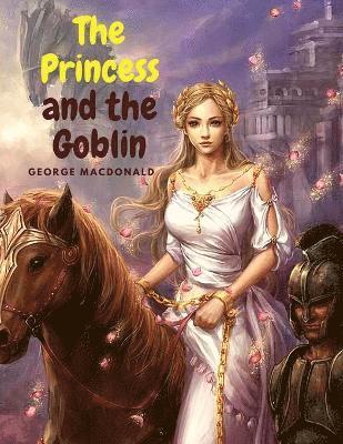 The Princess and the Goblin 1