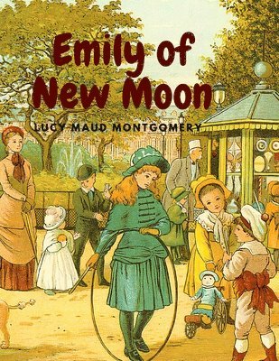 bokomslag Emily of New Moon