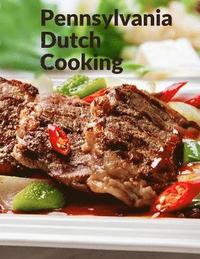 bokomslag Pennsylvania Dutch Cooking