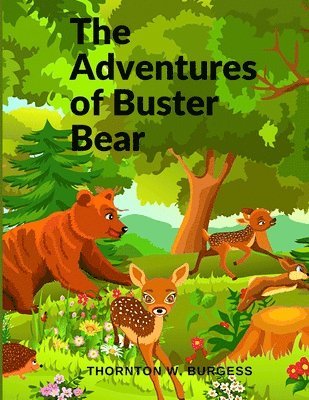 The Adventures of Buster Bear 1