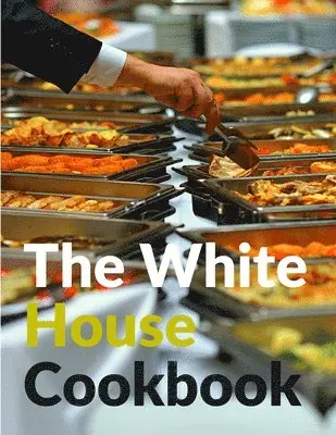 Gillette Hugo - White House Cookbook, Häftad. Tillgänglighet: Lägg i varukorg
