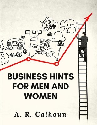 bokomslag Business Hints for Men and Women