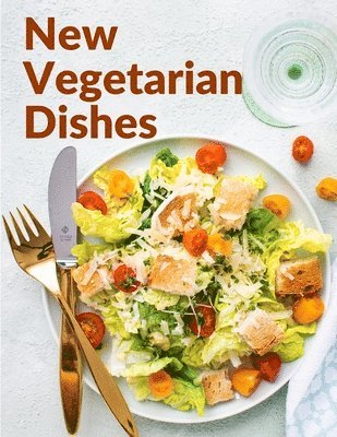 bokomslag New Vegetarian Dishes