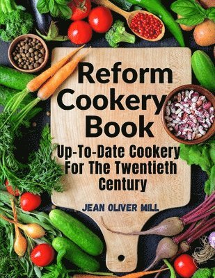 bokomslag Reform Cookery Book