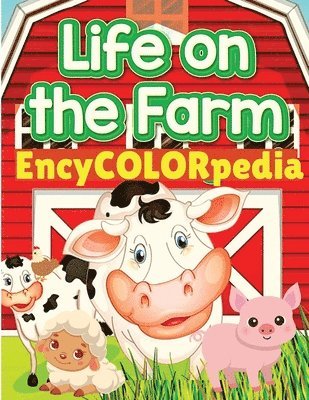 EncyCOLORpedia - Farm Animals 1