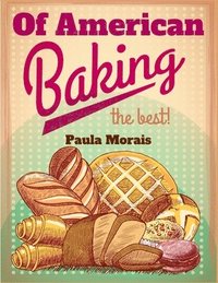 bokomslag Of American Baking
