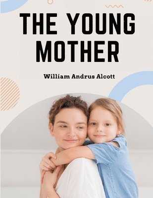 The Young Mother 1