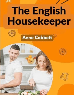 bokomslag The English Housekeeper