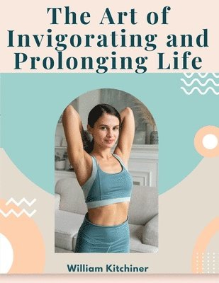 Art of Invigorating and Prolonging Life