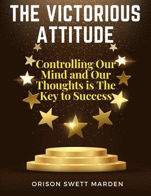 The Victorious Attitude 1