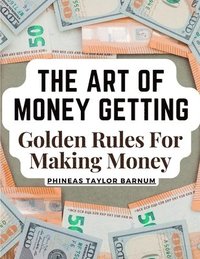 bokomslag Art Of Money Getting