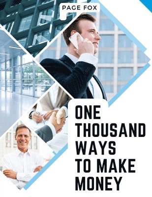 bokomslag One Thousand Ways to Make Money