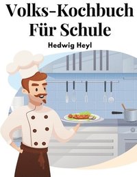 bokomslag Volks-Kochbuch Für Schule