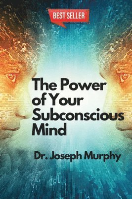 bokomslag The Power of Your Subconscious Mind