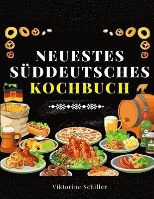 bokomslag Neuestes Süddeutsches Kochbuch Für Alle Stände