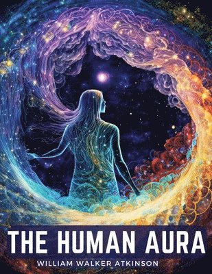 The Human Aura 1