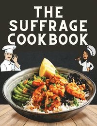 bokomslag Suffrage Cookbook