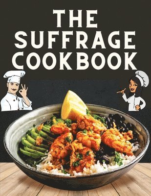 bokomslag Suffrage Cookbook