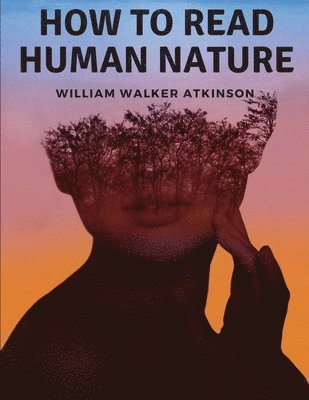 How to Read Human Nature 1