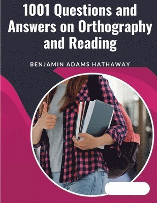 1001 Questions and Answers on Orthography and Reading 1