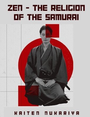 bokomslag Zen - The Religion of the Samurai