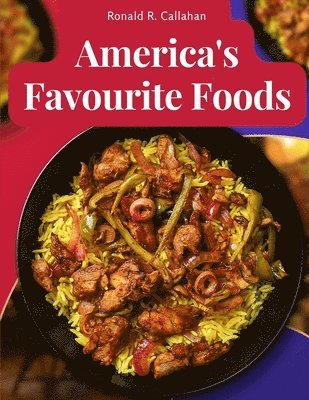 America's Favourite Foods 1