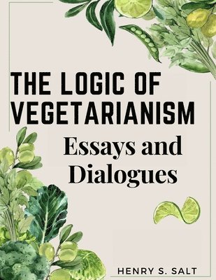 The Logic of Vegetarianism 1