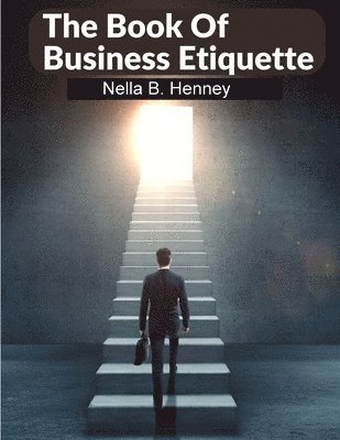 bokomslag The Book Of Business Etiquette