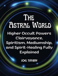 bokomslag The Astral World