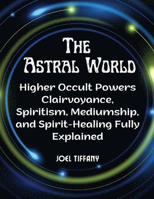 The Astral World 1