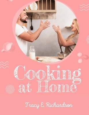 bokomslag Cooking at Home: The American Housewife