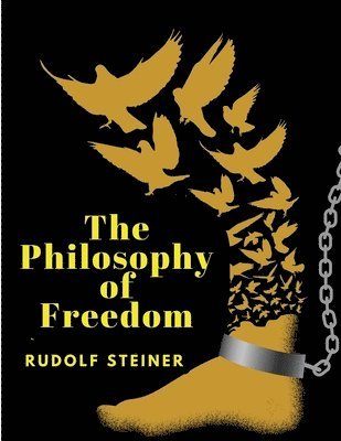 The Philosophy of Freedom 1