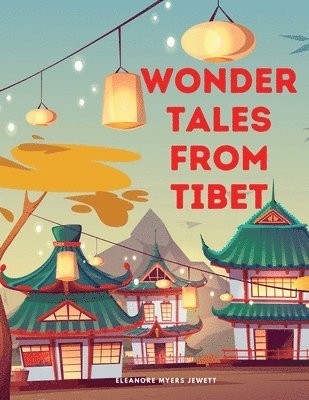 bokomslag Wonder Tales from Tibet