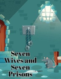 bokomslag Seven Wives and Seven Prisons