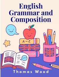 bokomslag English Grammar and Composition