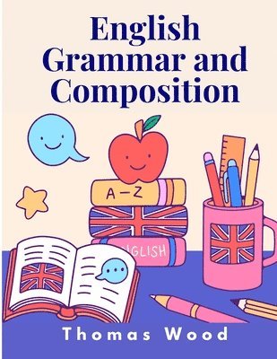 bokomslag English Grammar and Composition