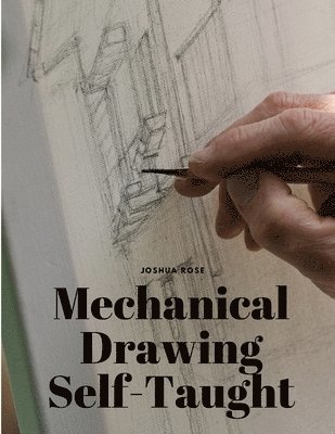 bokomslag Mechanical Drawing Self-Taught