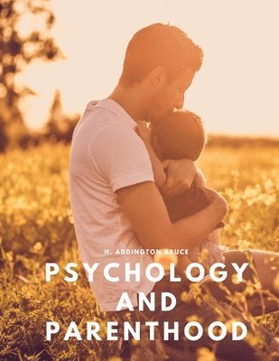 bokomslag Psychology and parenthood