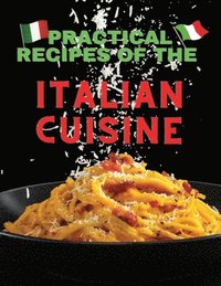 bokomslag Practical recipes of the italian cuisine