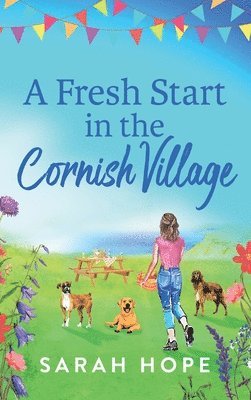 A Fresh Start in the Cornish Village 1