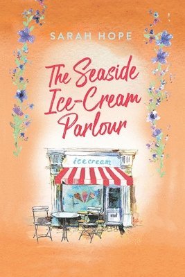 Sarah Hope - Seaside Ice-Cream Parlour, Häftad