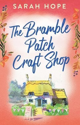 bokomslag The Bramble Patch Craft Shop