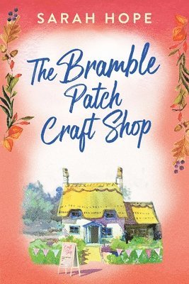 bokomslag The Bramble Patch Craft Shop