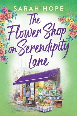 Sarah Hope - Flower Shop on Serendipity Lane, Häftad